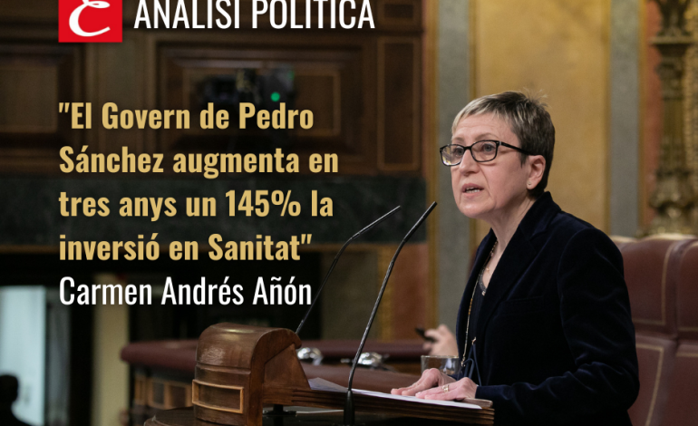 “El Govern de Pedro Sánchez augmenta en tres anys un 145% la inversió en Sanitat”. Per Carmen Andrés.