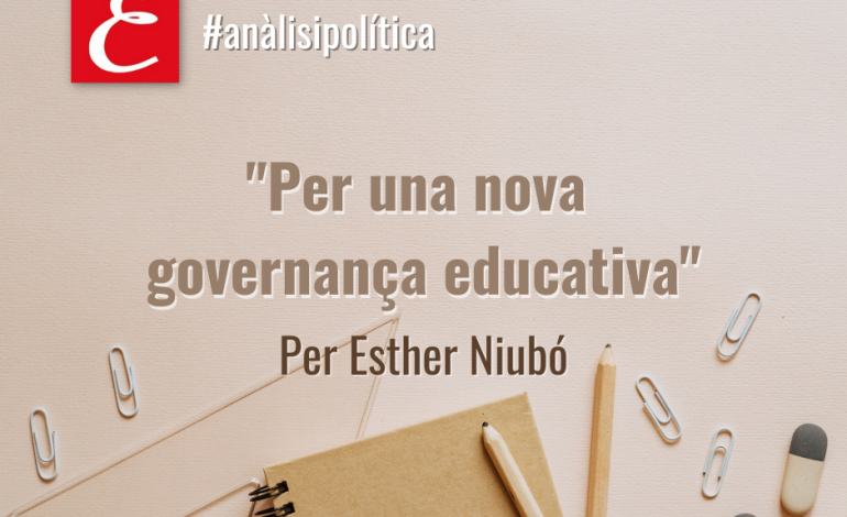 “Per una nova governança educativa”. Per Esther Niubó.