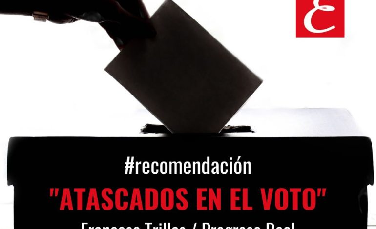 Atascados en el voto – Trillas Jané, F. (Blog Progrés Real/Progreso Real, 01-10-2022)