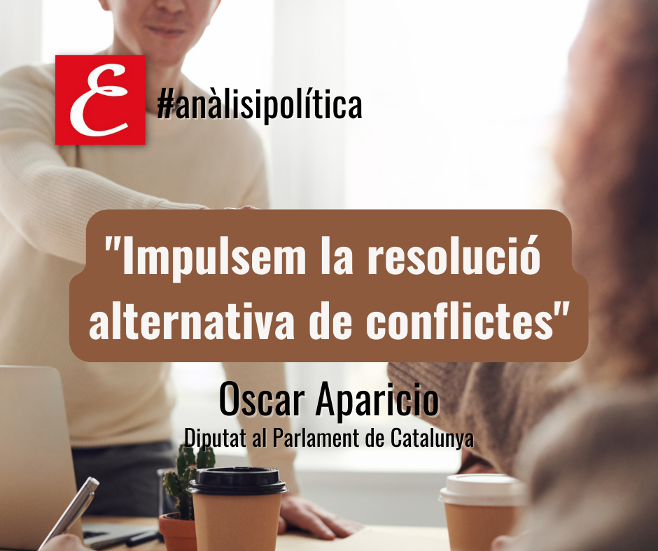 “Impulsem la resolució alternativa de conflictes”. Per Oscar Aparicio.