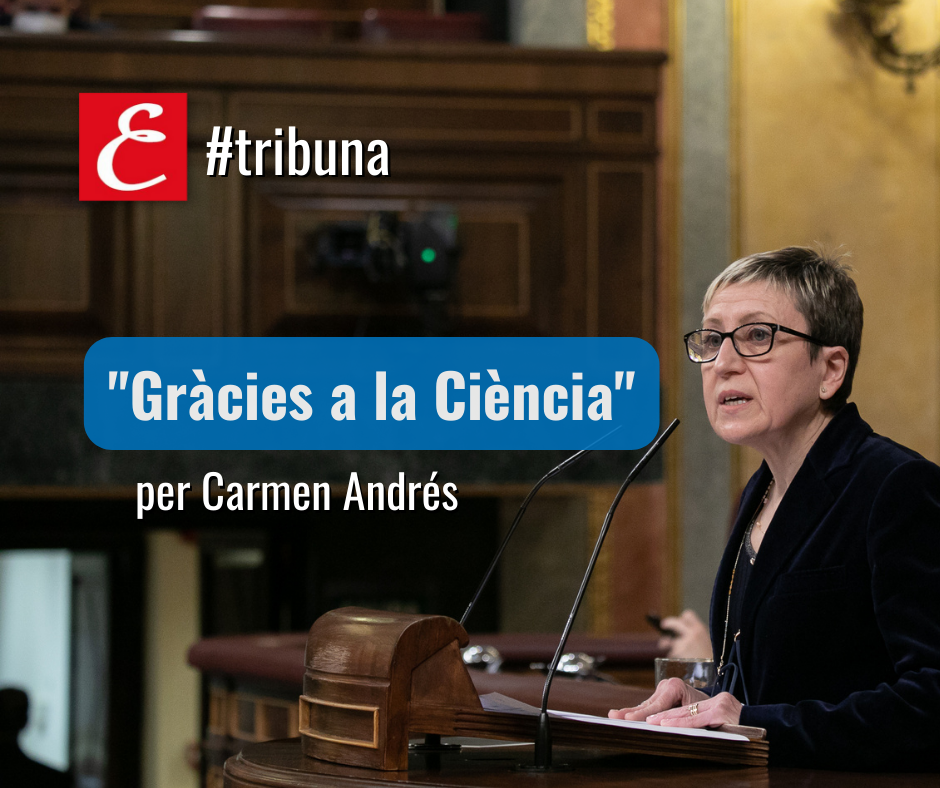 “Gràcies a la Ciència”. Per Carmen Andrés.