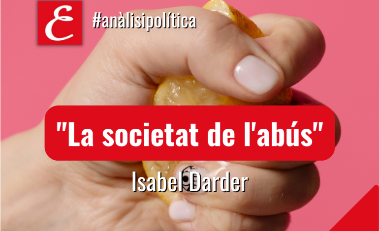 “La societat de l’abús”. Isabel Darder.