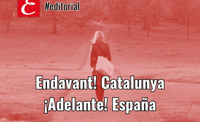 Endavant! Catalunya. ¡Adelante! España. (10/07/2023)