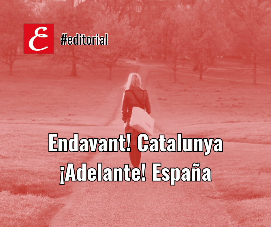Endavant! Catalunya. ¡Adelante! España. (10/07/2023)