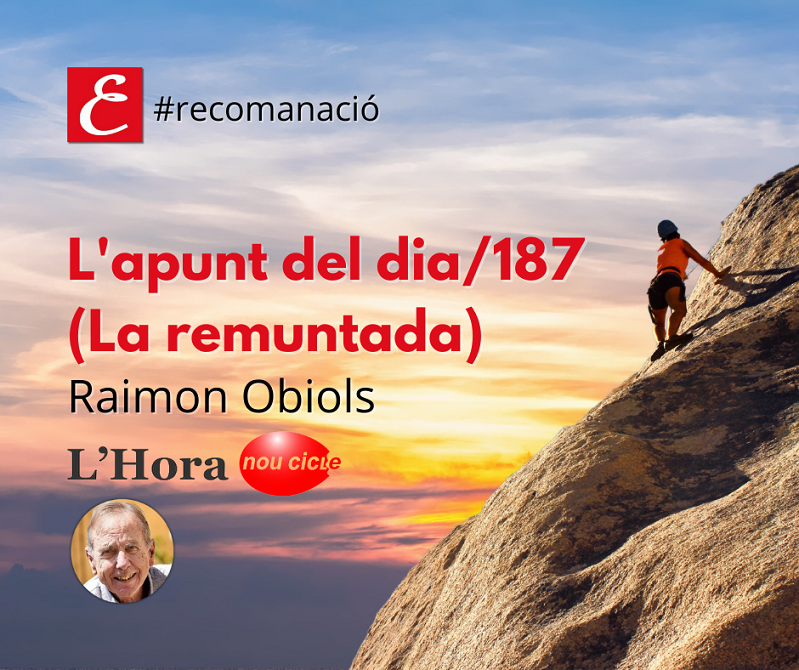 “L’apunt del dia/187 (La remuntada)”. Raimon Obiols.