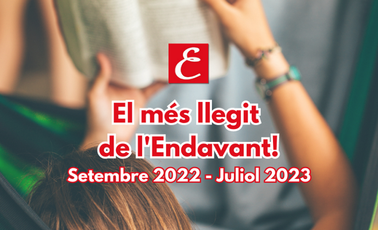 El més llegit de l’Endavant! Setembre 2022 – Juliol 2023.