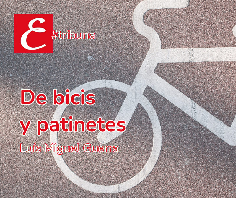 “De bicis y patinetes”. Luís Miguel Guerra.