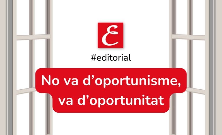 No va d’oportunisme, va d’oportunitat (30/10/2023).