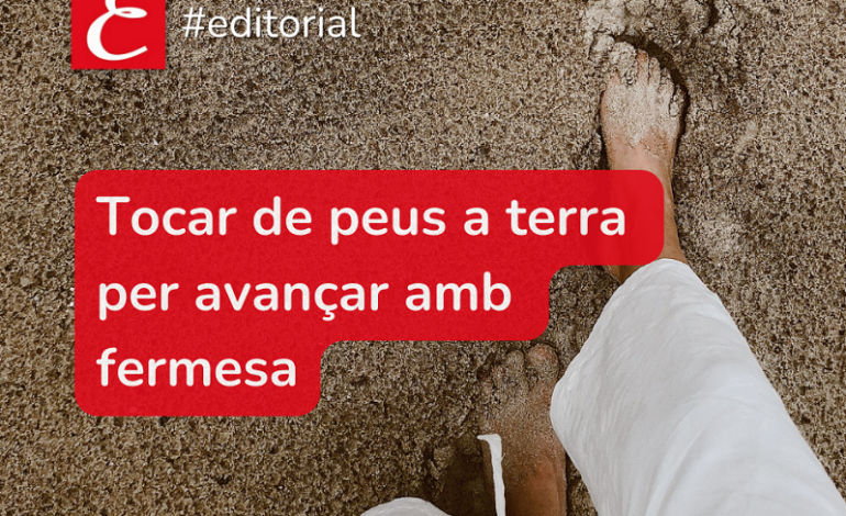 “Tocar de peus a terra per avançar amb fermesa”. (16/10/2023)
