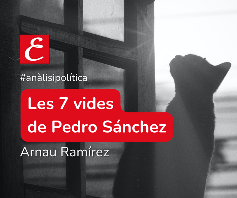 “Les 7 vides de Pedro Sánchez”. Arnau Ramírez.