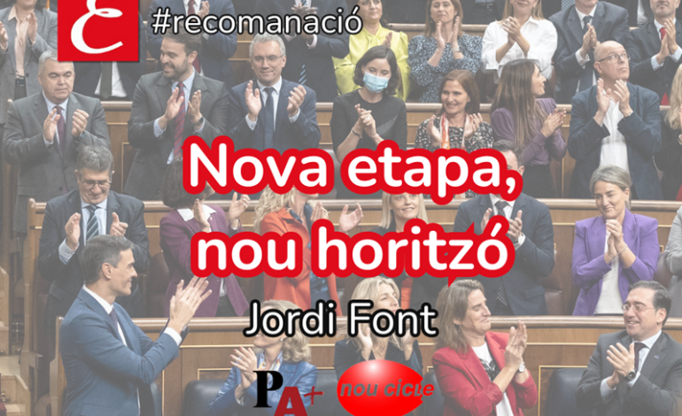 “Nova etapa, nou horitzó”. Jordi Font.
