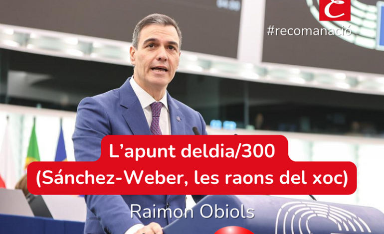 L’Hora de Nou Cicle: “L’apunt del dia/300. (Sánchez-Weber, les raons del xoc)”. Raimon Obiols.