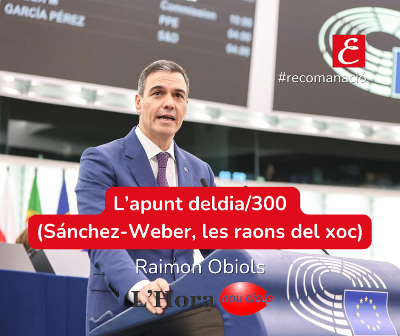 L’Hora de Nou Cicle: “L’apunt del dia/300. (Sánchez-Weber, les raons del xoc)”. Raimon Obiols.
