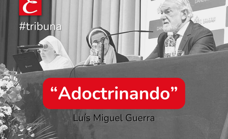 “Adoctrinando”. Luís Miguel Guerra.