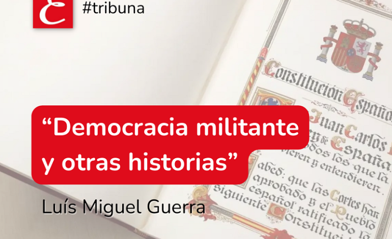 “Democracia militante y otras historias”. Luís Miguel Guerra.
