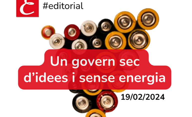Un govern sec d’idees i sense energia (19/02/2024).