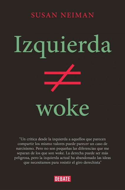 Izquierda no es woke – Neiman, S. (DEBATE – Penguin Random House, 2024)
